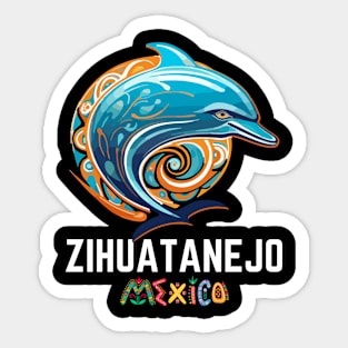 Zihuatanejo Mexico / Zihuatanejo Sticker